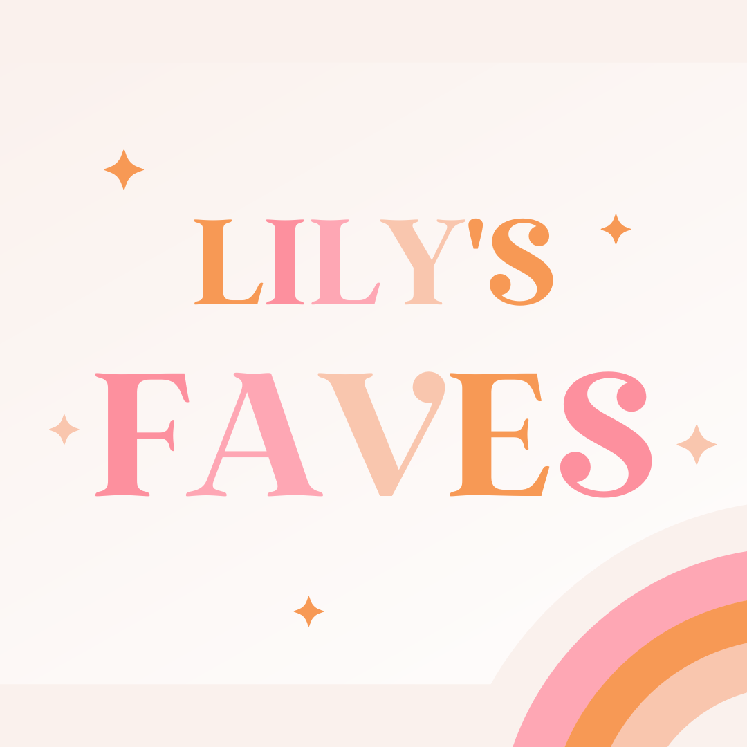 Lily's Faves